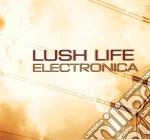 Lush Life Electronica cd