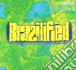 Brazilified cd