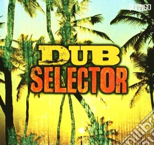 Dub Selector cd musicale di ARTISTI VARI