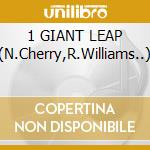 1 GIANT LEAP (N.Cherry,R.Williams..) cd