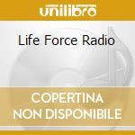 Life Force Radio cd