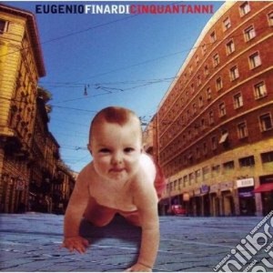 Eugenio Finardi - Cinquantanni cd musicale di Eugenio Finardi