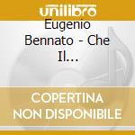 Eugenio Bennato - Che Il Mediterraneo Sia cd