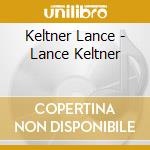 Keltner Lance - Lance Keltner