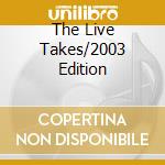 The Live Takes/2003 Edition cd musicale di Toots Thielemans