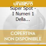 Super Spot - I Numeri 1 Della Pubblicita' cd
