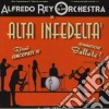 Alfredo Rey E La Sua Orchestra - Alta Infedelta' cd