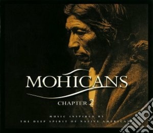 Mohicans - Chapter 2 cd musicale di ARTISTI VARI