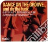 Dance On The Groove...And Do The Funk cd