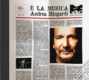 Andrea Mingardi - E' La Musica cd musicale di Andrea Mingardi