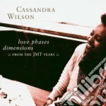 Cassandra Wilson - Love Phases Dimensions: from the Jmt Years cd