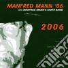 Manfred Mann - 2006 cd