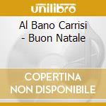 Al Bano Carrisi - Buon Natale cd