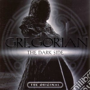 Gregorian - The Dark Side cd musicale di GREGORIAN