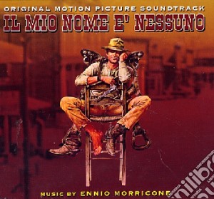 Ennio Morricone - Il Mio Nome E' Nessuno cd musicale di Ennio Morricone