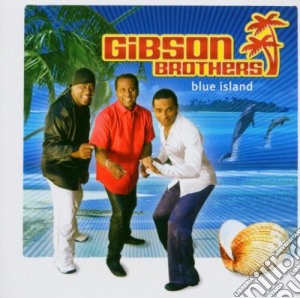 Gibson Brothers - Blue Island cd musicale di Brothers Gibson
