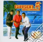 Gibson Brothers (The) - Blue Island cd
