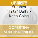 Stephen 'Tintin' Duffy - Keep Going cd