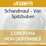 Schandmaul - Von Spitzbuben cd