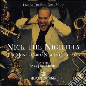 Nick The Nightfly - Live At Blue Note Milano cd musicale di NICK THE NIGHTFLY