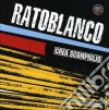 Ratoblanco - Crea Scompiglio cd
