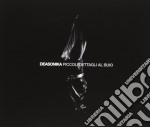 Deasonika - Piccoli Dettagli Al Buio (Deluxe)