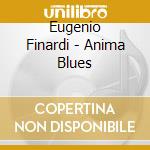 Eugenio Finardi - Anima Blues cd
