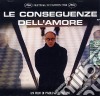 Le Conseguenze Dell'Amore  cd musicale di O.S.T.