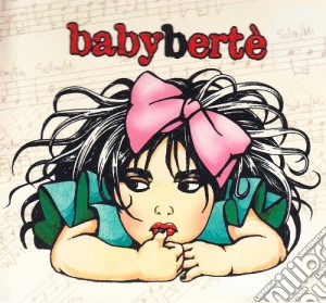 Loredana Berte' - Babyberte' (Limited Edition) (Cd+Dvd) cd musicale di Loredana BertÃ©