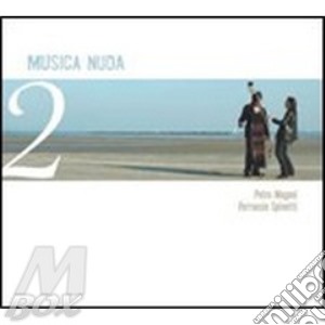 Musica Nuda 2 cd musicale di MAGONI PETRA FERRUCCIO SPINETT