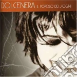 Dolcenera - Il Popolo Dei Sogni cd