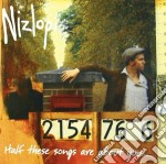 Nizlopi - Half These Song Are