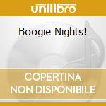 Boogie Nights! cd musicale di Brando