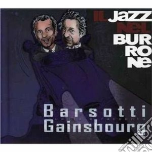 Leandro Barsotti - Il Jazz Nel Burrone cd musicale di Leandro Barsotti