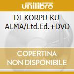 DI KORPU KU ALMA/Ltd.Ed.+DVD cd