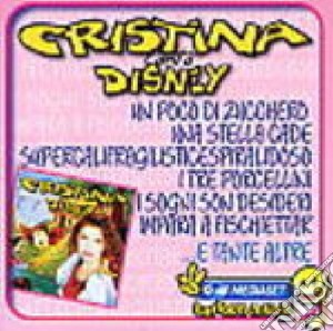 Cristina D'Avena Canta Disney cd musicale di ARTISTI VARI