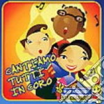 Piccolo Coro Dell'Antoniano - Cantiamo Tutti In Coro cd