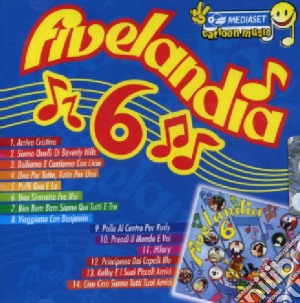 Fivelandia #06 cd musicale di ARTISTI VARI