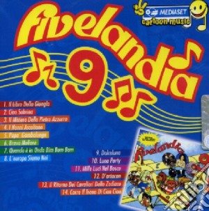 Fivelandia #09 cd musicale di ARTISTI VARI