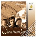 Questa E' La Mia Terra cd