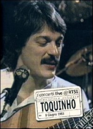 Toquinho - Live @ Rtsi (Cd+Dvd) cd musicale di TOQUINHO