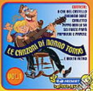 Canzoni Di Nonno Tonno (Le) #01 cd musicale di ARTISTI VARI
