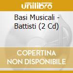 Basi Musicali - Battisti (2 Cd) cd