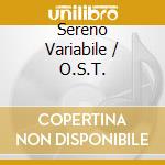 Sereno Variabile / O.S.T. cd