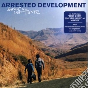 Arrested Development - Since The Last Time cd musicale di Development Arrested