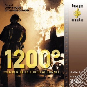 1200° - La Verita' In Fondo Al Tunnel cd musicale di O.S.T.