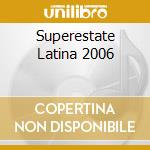 Superestate Latina 2006 cd