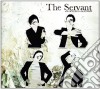 Servant (The) - How To Destroy A Relationship cd