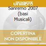 Sanremo 2007 (basi Musicali) cd