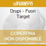 Drupi - Fuori Target cd
